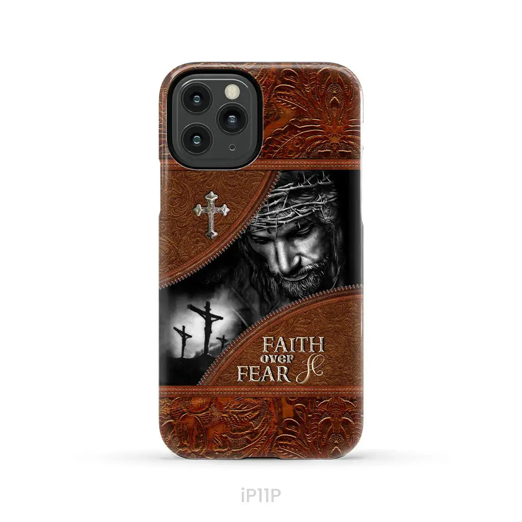 Jesus Christ, Faith Over Fear Phone Case, Christian Phone Cases