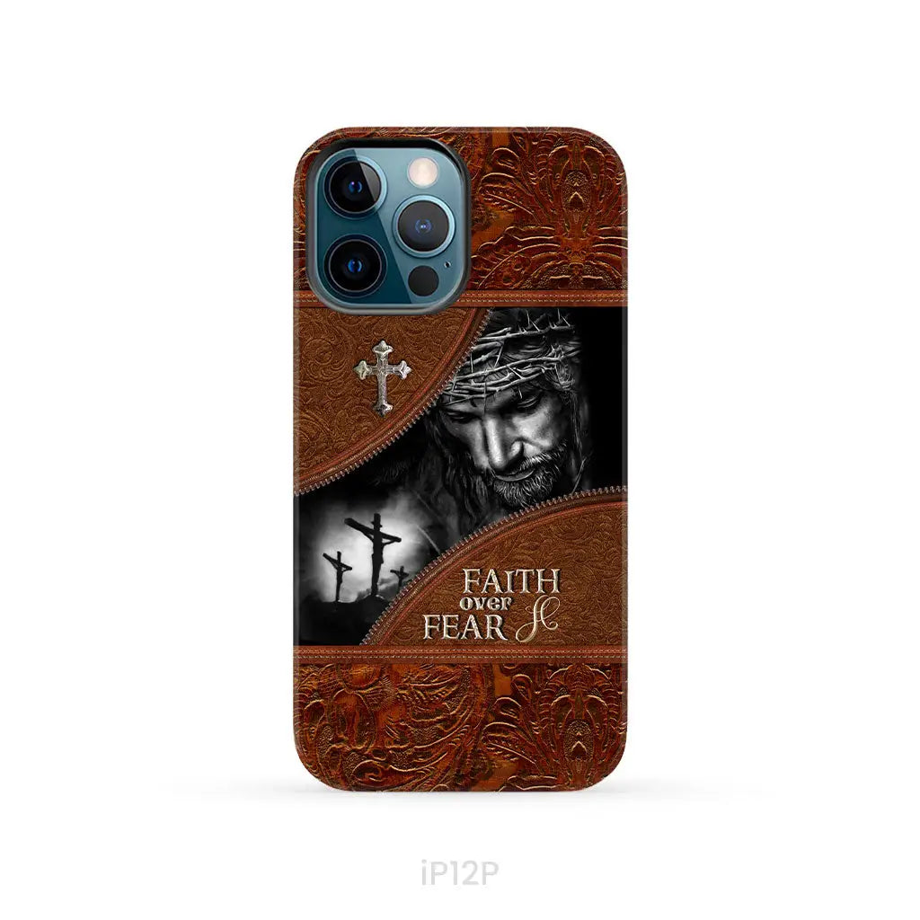 Jesus Christ, Faith Over Fear Phone Case, Christian Phone Cases