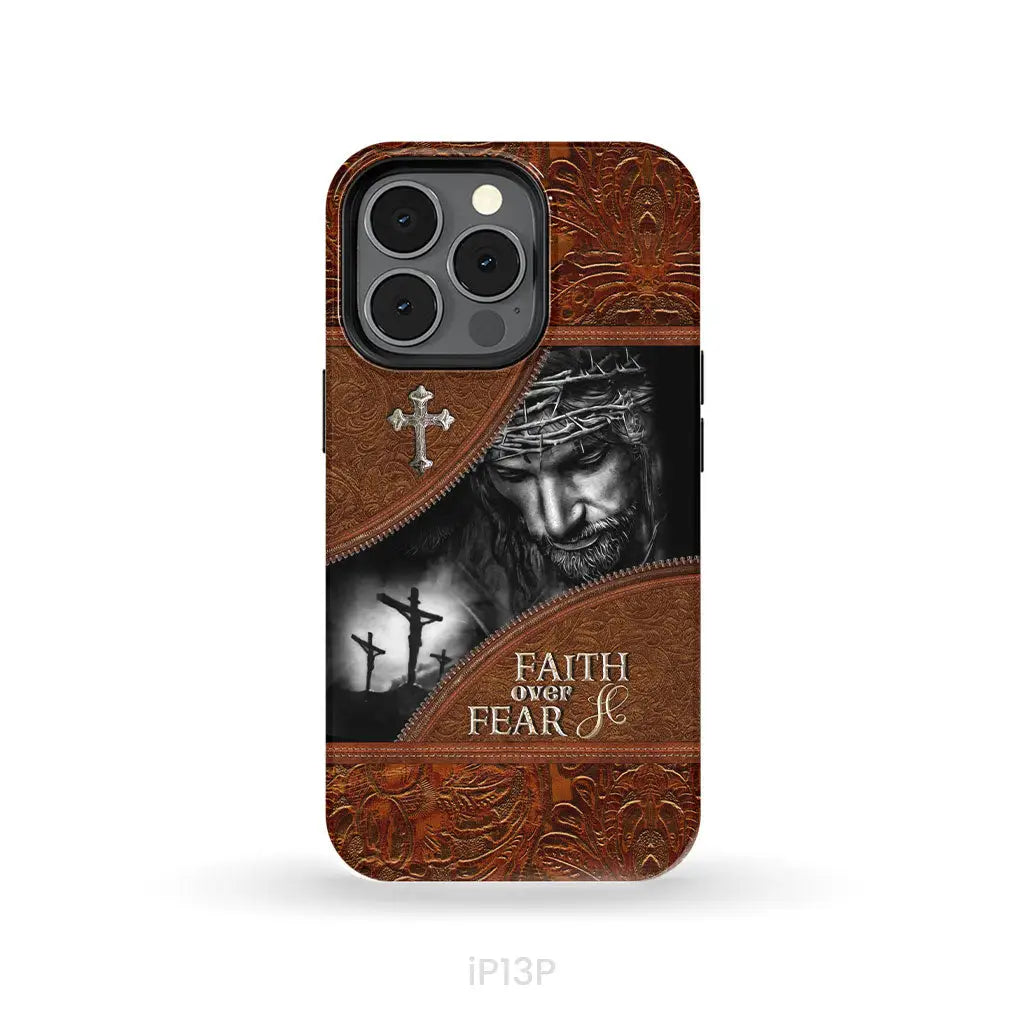 Jesus Christ, Faith Over Fear Phone Case, Christian Phone Cases