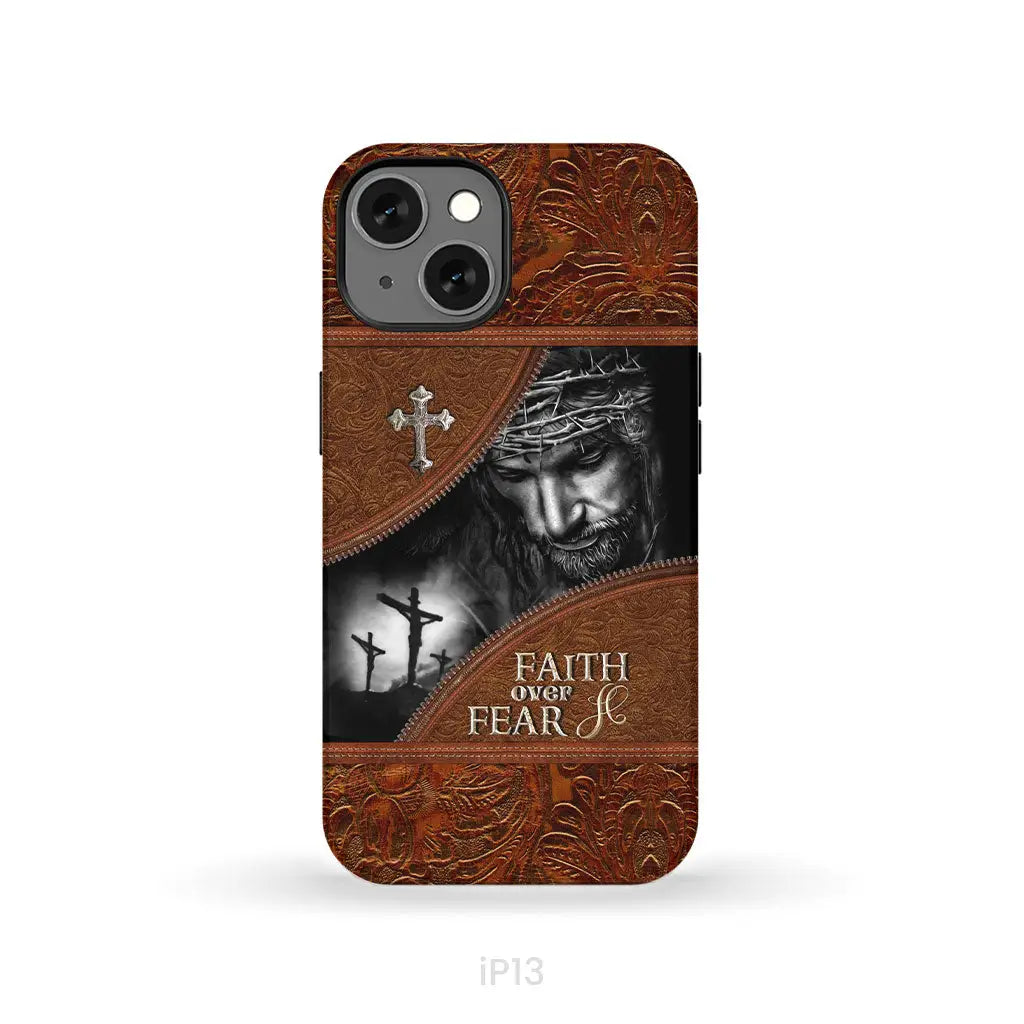 Jesus Christ, Faith Over Fear Phone Case, Christian Phone Cases