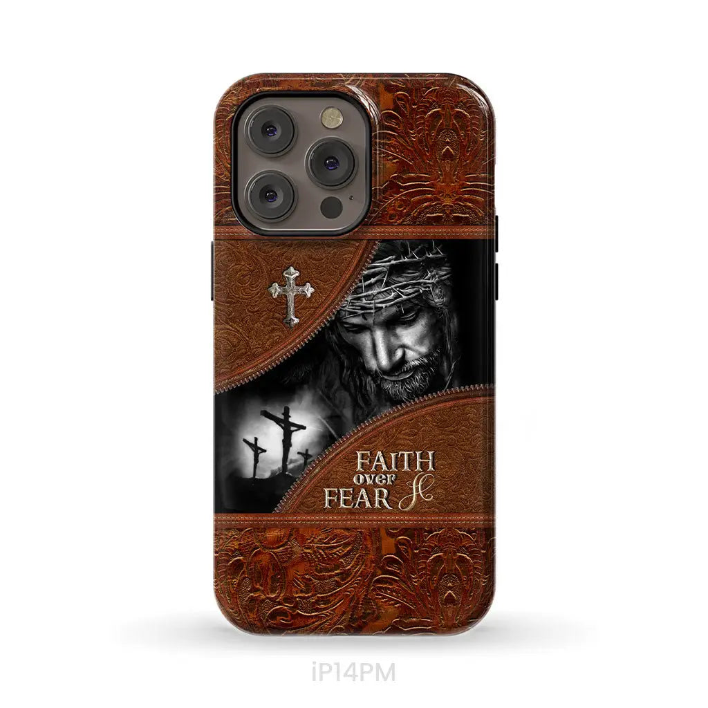 Jesus Christ, Faith Over Fear Phone Case, Christian Phone Cases