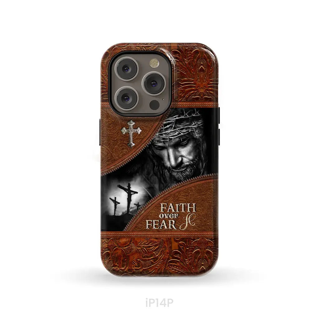 Jesus Christ, Faith Over Fear Phone Case, Christian Phone Cases