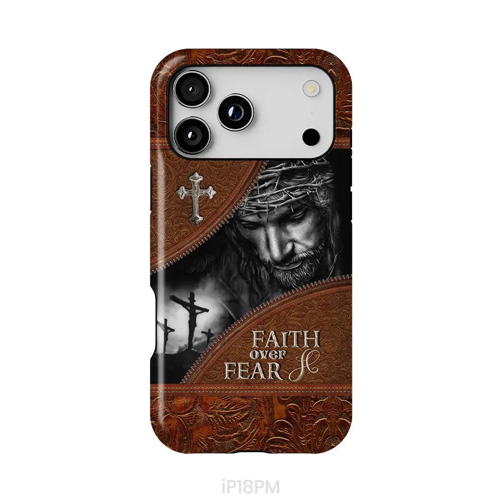 Jesus Christ, Faith Over Fear Phone Case, Christian Phone Cases