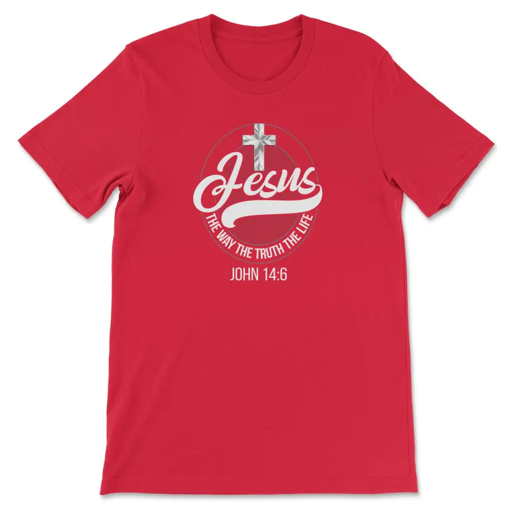 Jesus The Way The Truth The Life Christian T-shirt