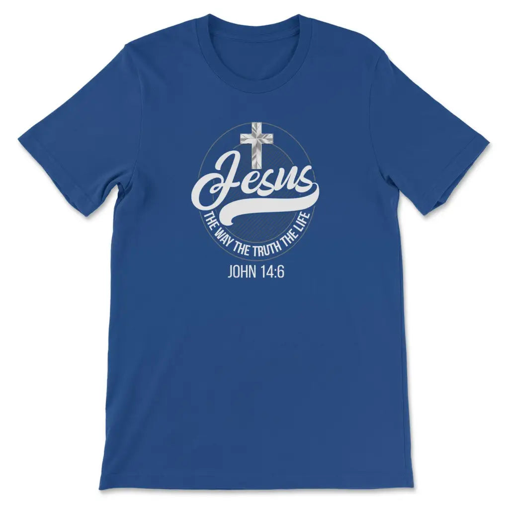 Jesus The Way The Truth The Life Christian T-shirt