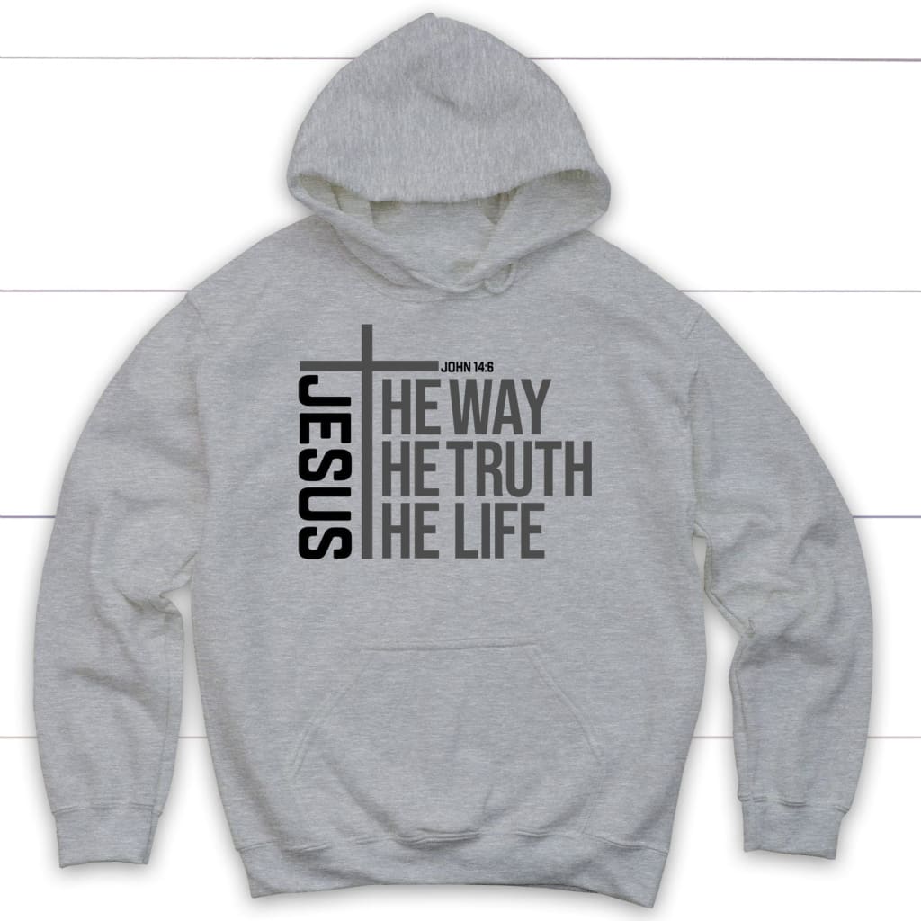 Jesus The Way The Truth The Life Hoodie