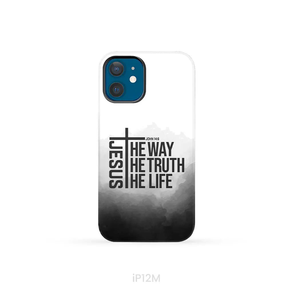 Jesus The Way The Truth The Life Phone Case