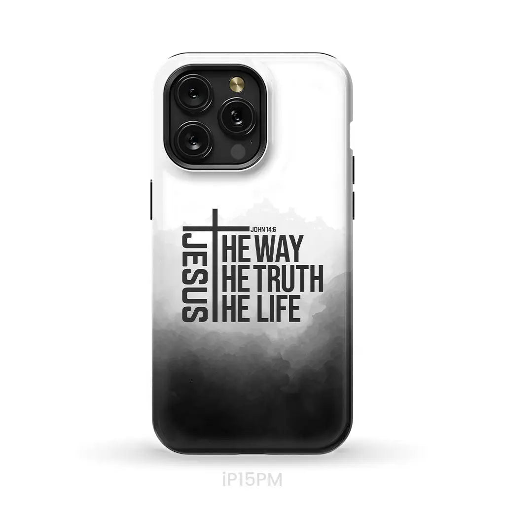 Jesus The Way The Truth The Life Phone Case