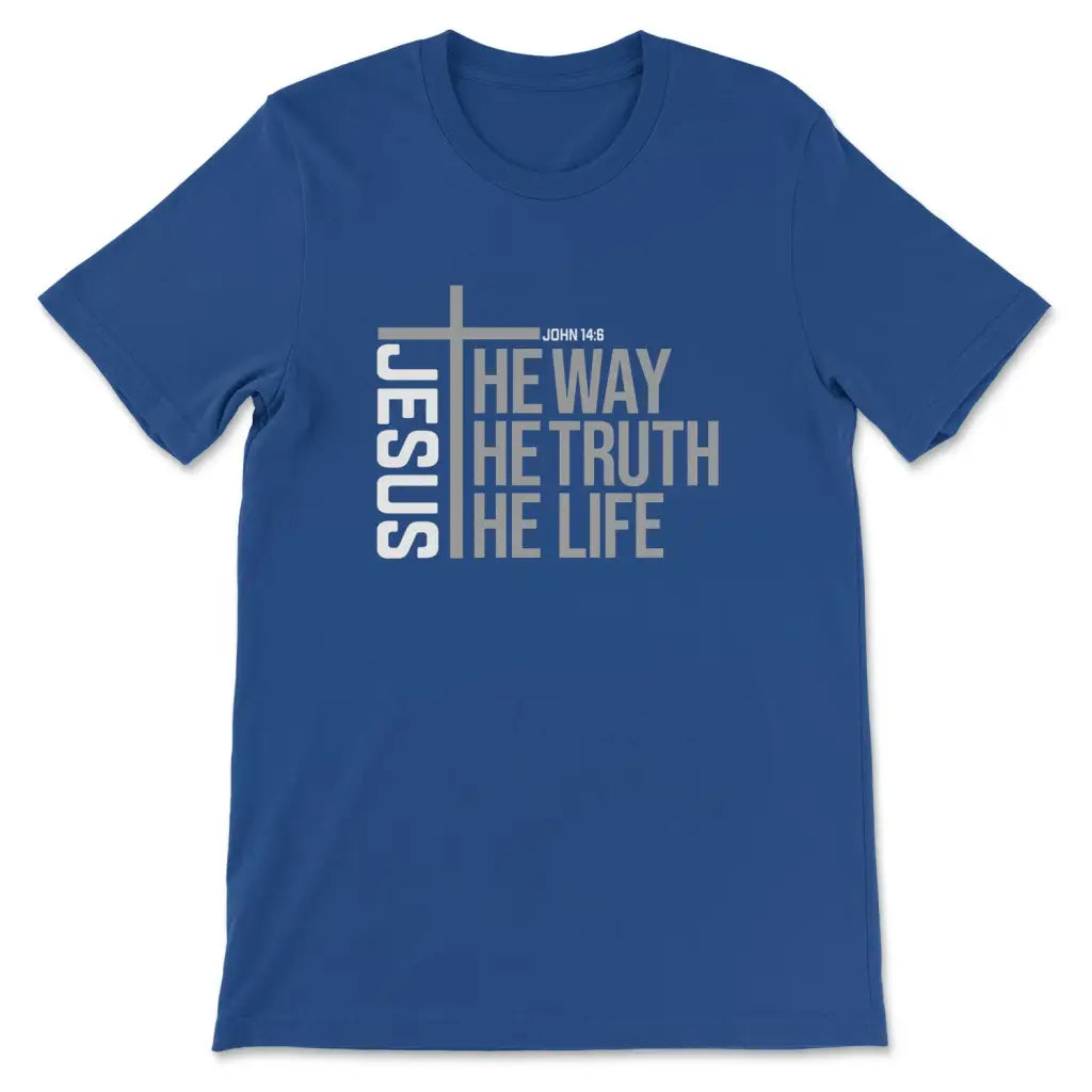 Jesus The Way The Truth The Life T-shirt
