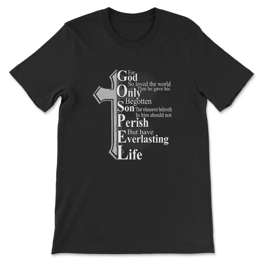 John 3:16 For God So Loved The World Christian T-shirt