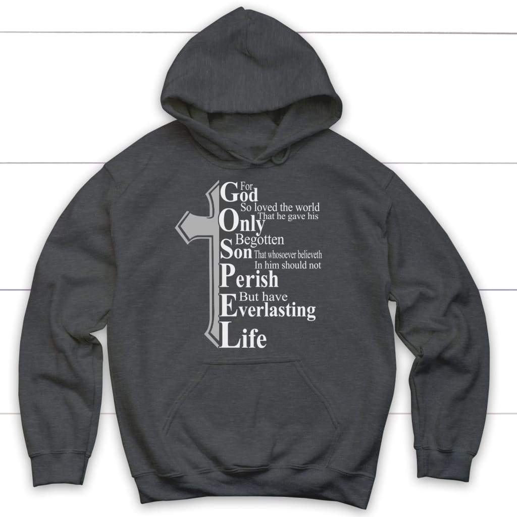 John 3:16 For God So Loved The World Christian Hoodie