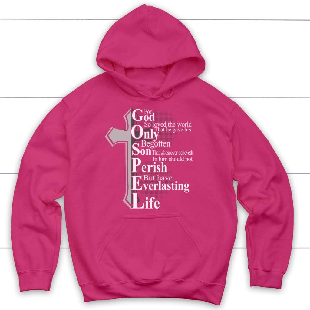 John 3:16 For God So Loved The World Christian Hoodie