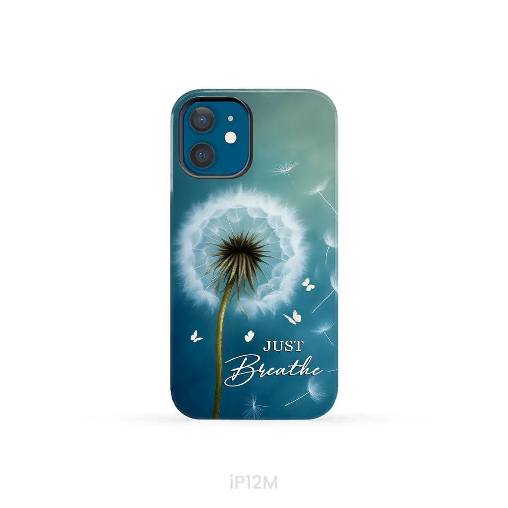 Just Breathe Phone Case