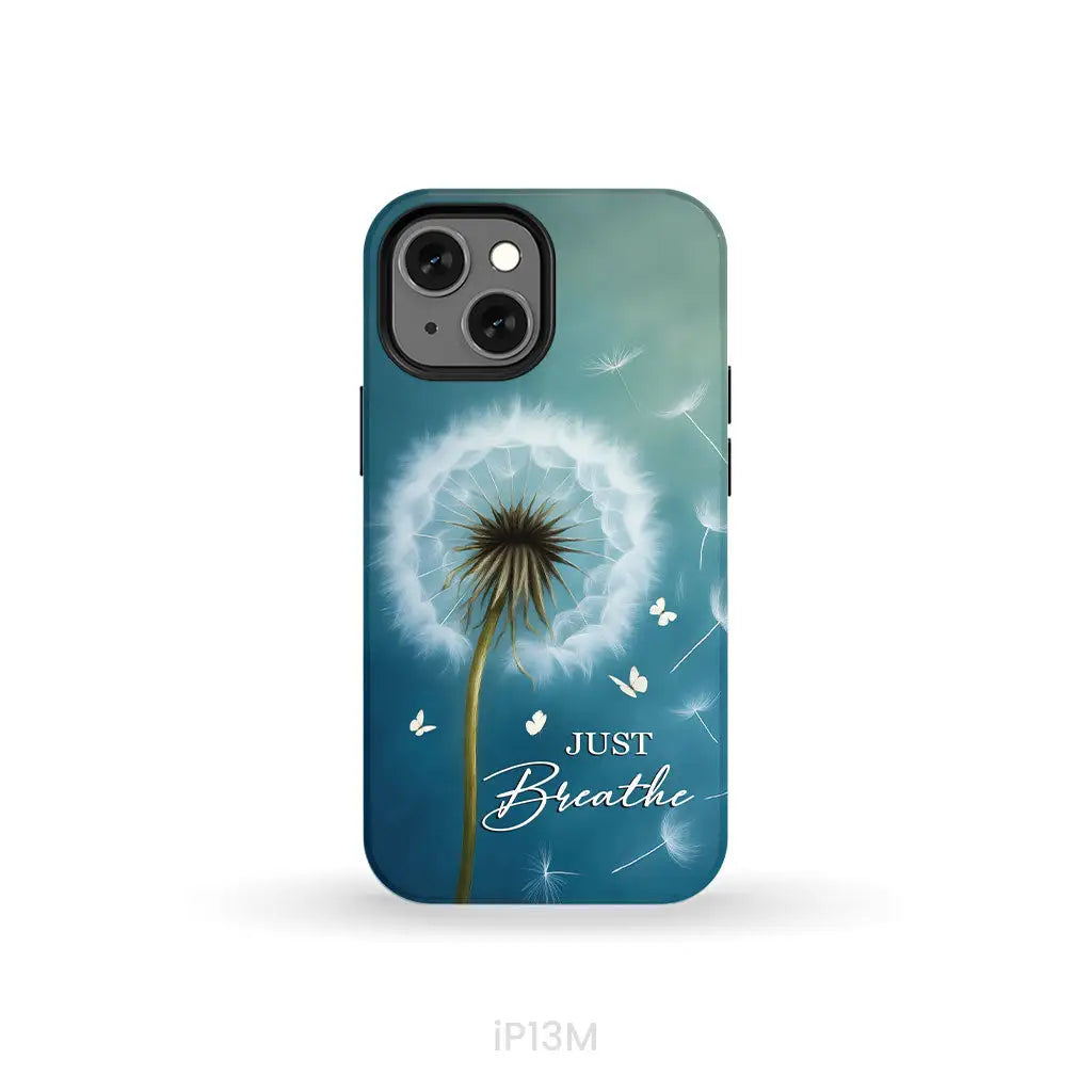 Just Breathe Phone Case