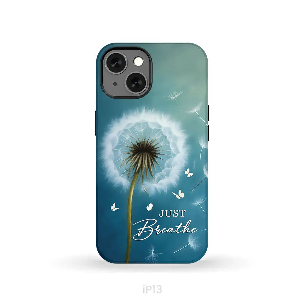 Just Breathe Phone Case