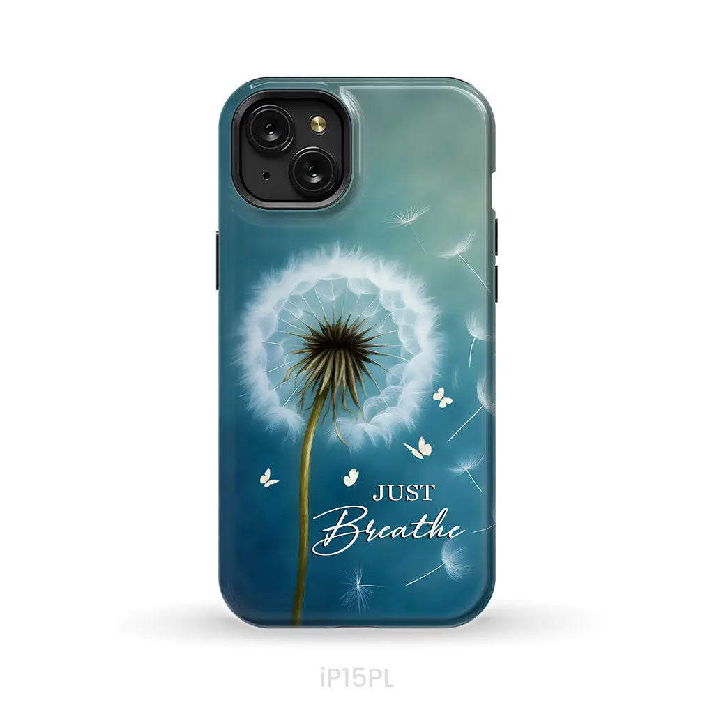 Just Breathe Phone Case