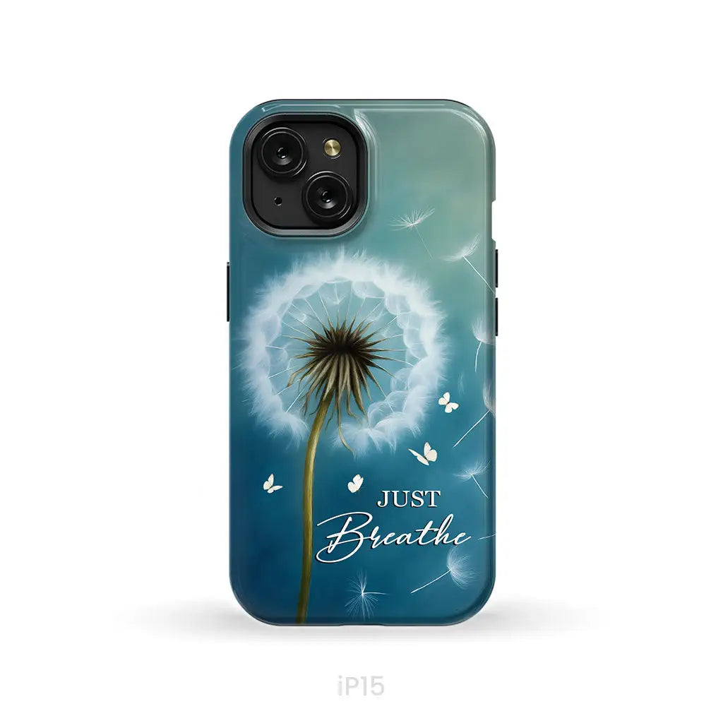 Just Breathe Phone Case