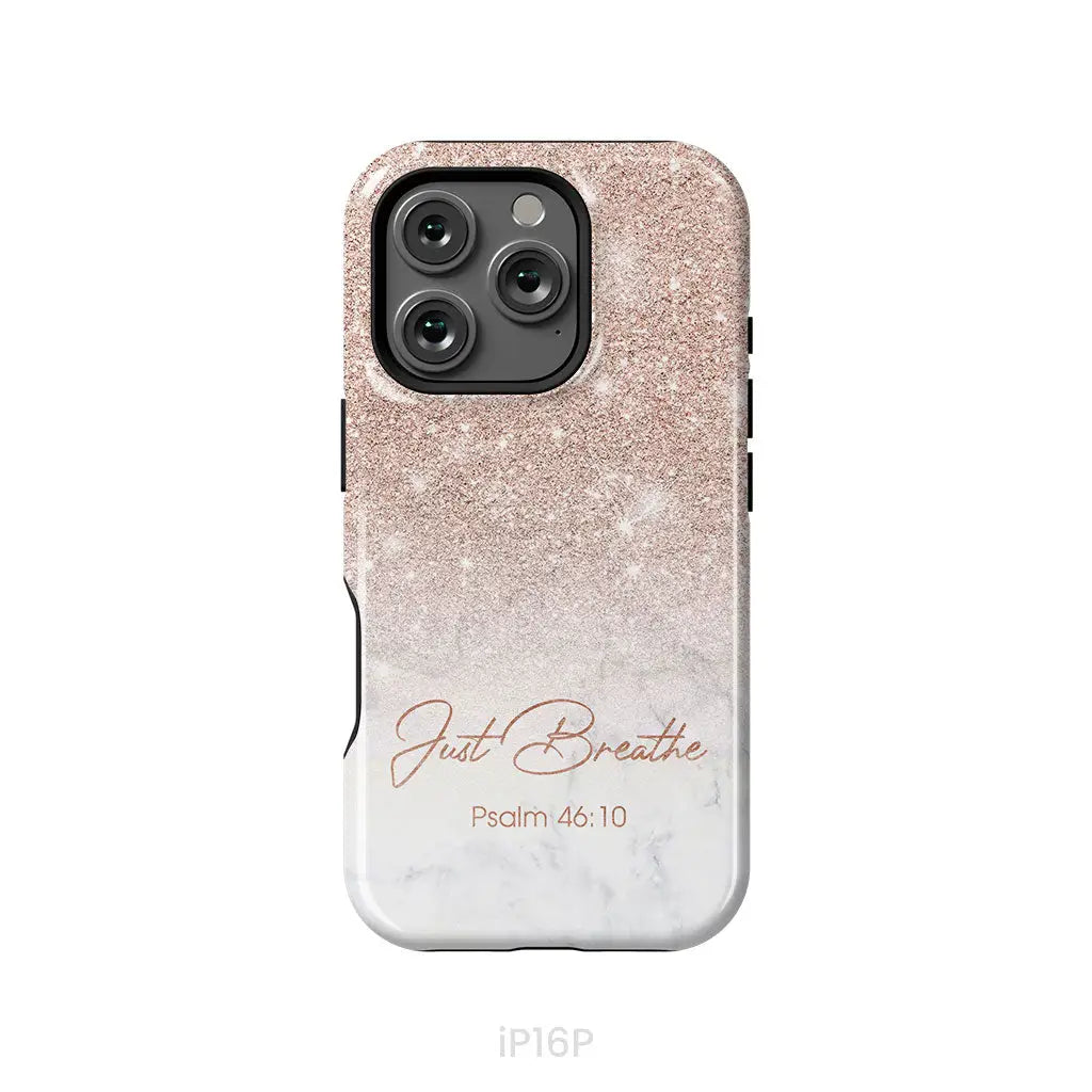 Just Breathe Psalm 46:10 Phone Case