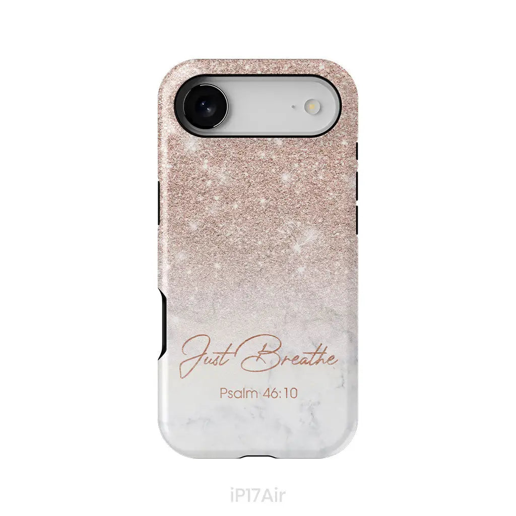 Just Breathe Psalm 46:10 Phone Case