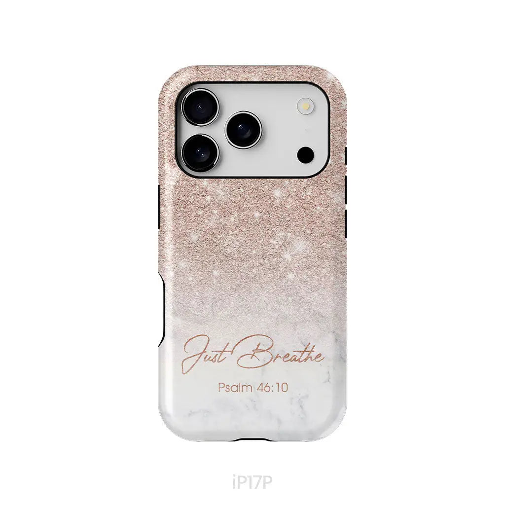 Just Breathe Psalm 46:10 Phone Case