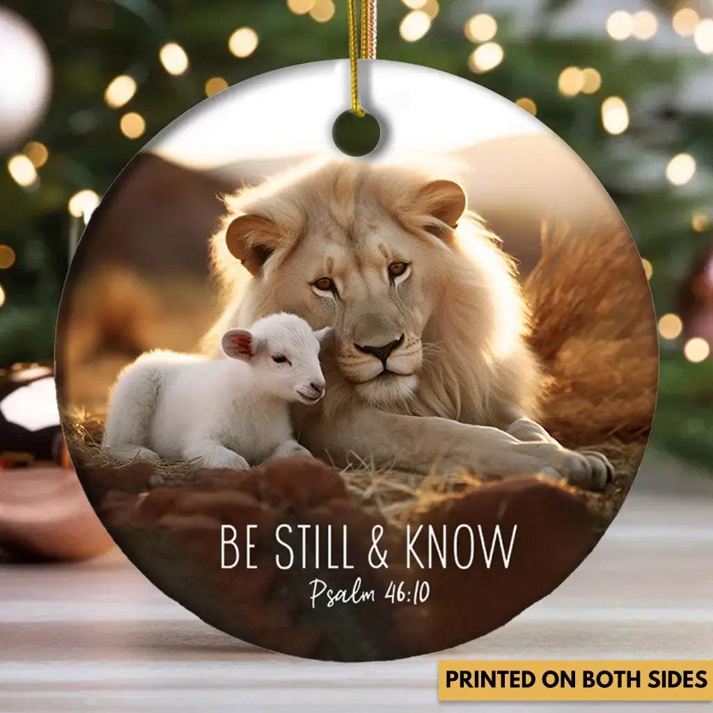 Lion and Lamb, Be Still and Know Psalm 46:10, Ornament