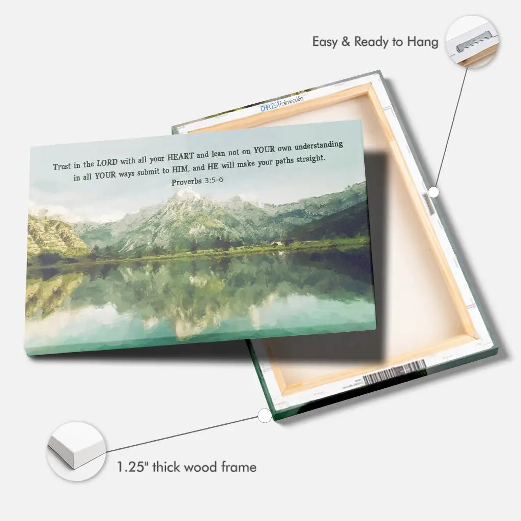 Proverbs 3:5-6 Trust In The Lord With All Your Heart, Mountain Lake, Christian Wall Art Canvas