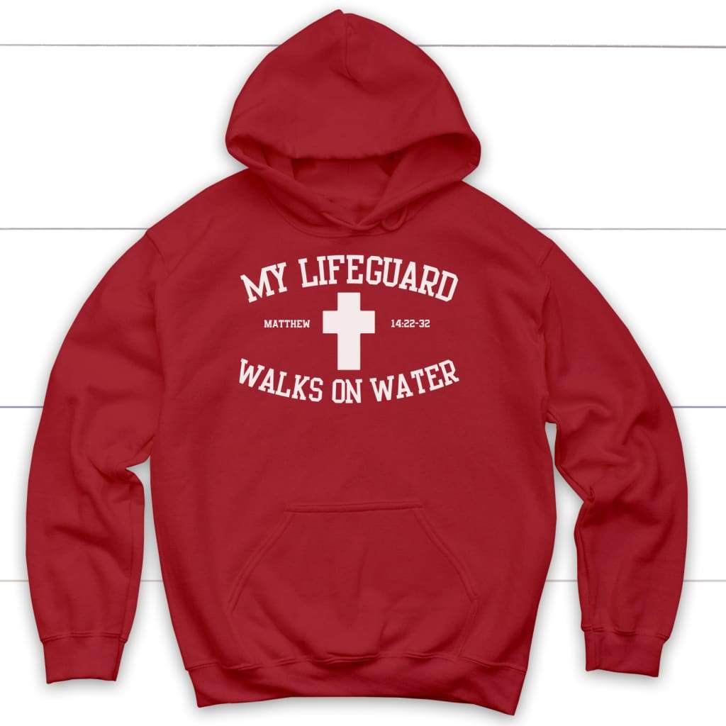 My Lifeguard Walks On Water Hoodie