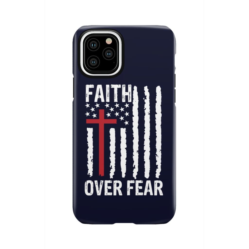 Patriotic Christian phone cases: Faith over fear American flag phone case