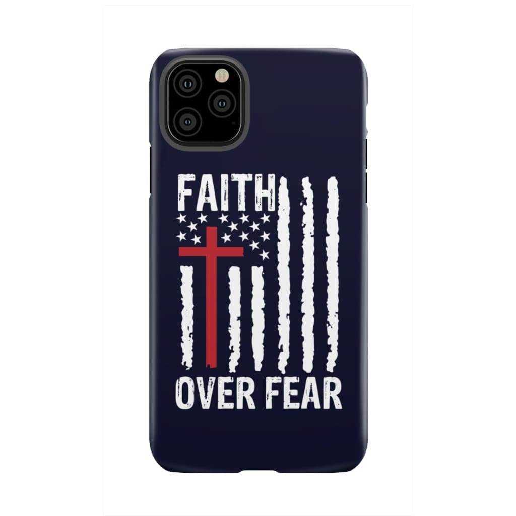 Patriotic Christian phone cases: Faith over fear American flag phone case