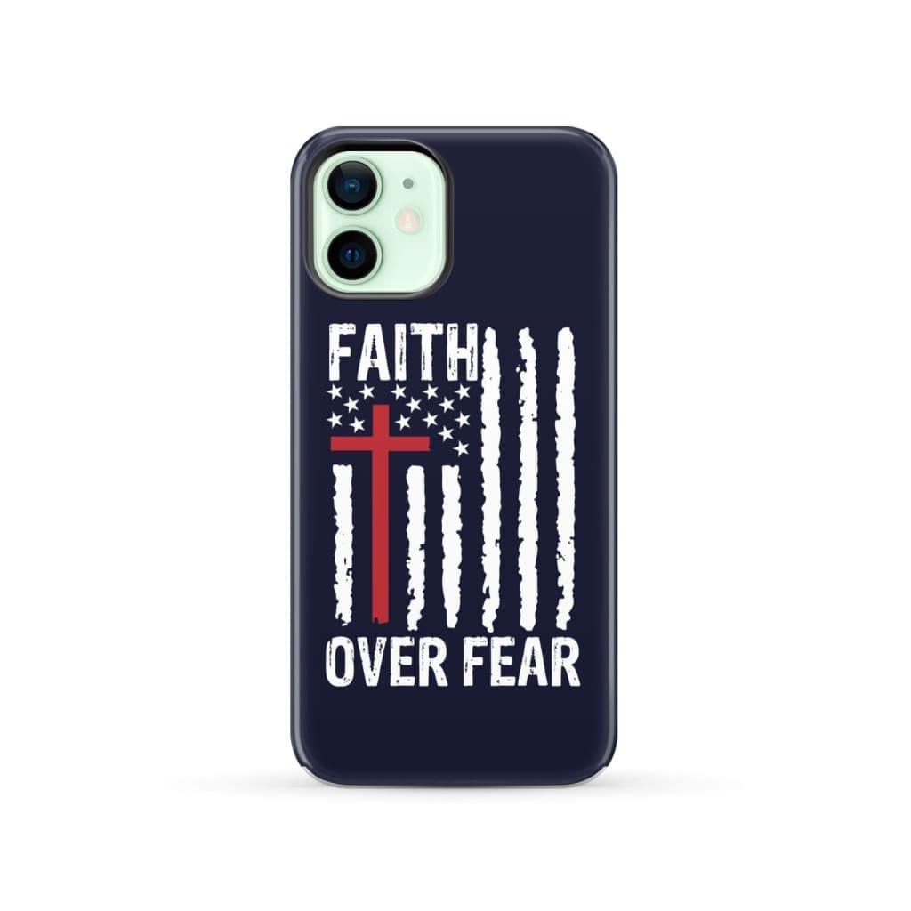 Patriotic Christian phone cases: Faith over fear American flag phone case