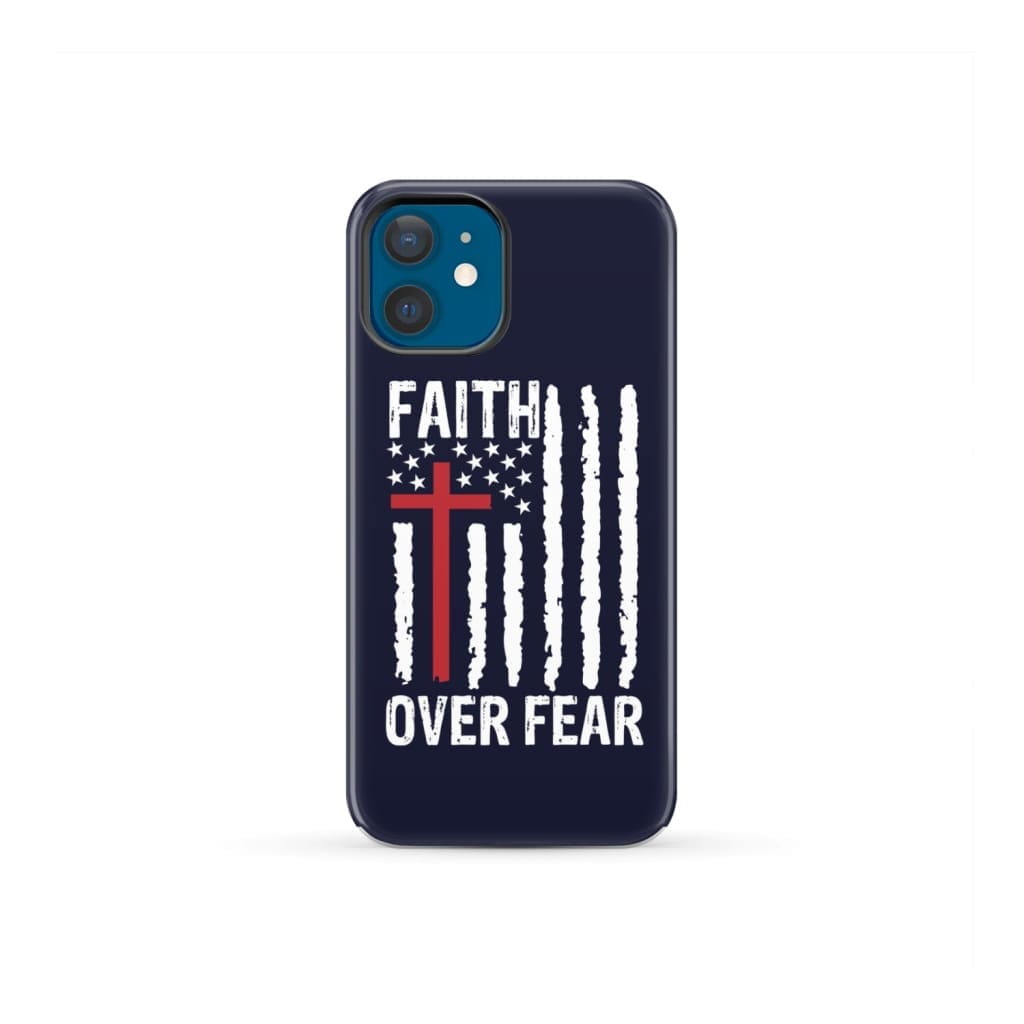 Patriotic Christian phone cases: Faith over fear American flag phone case