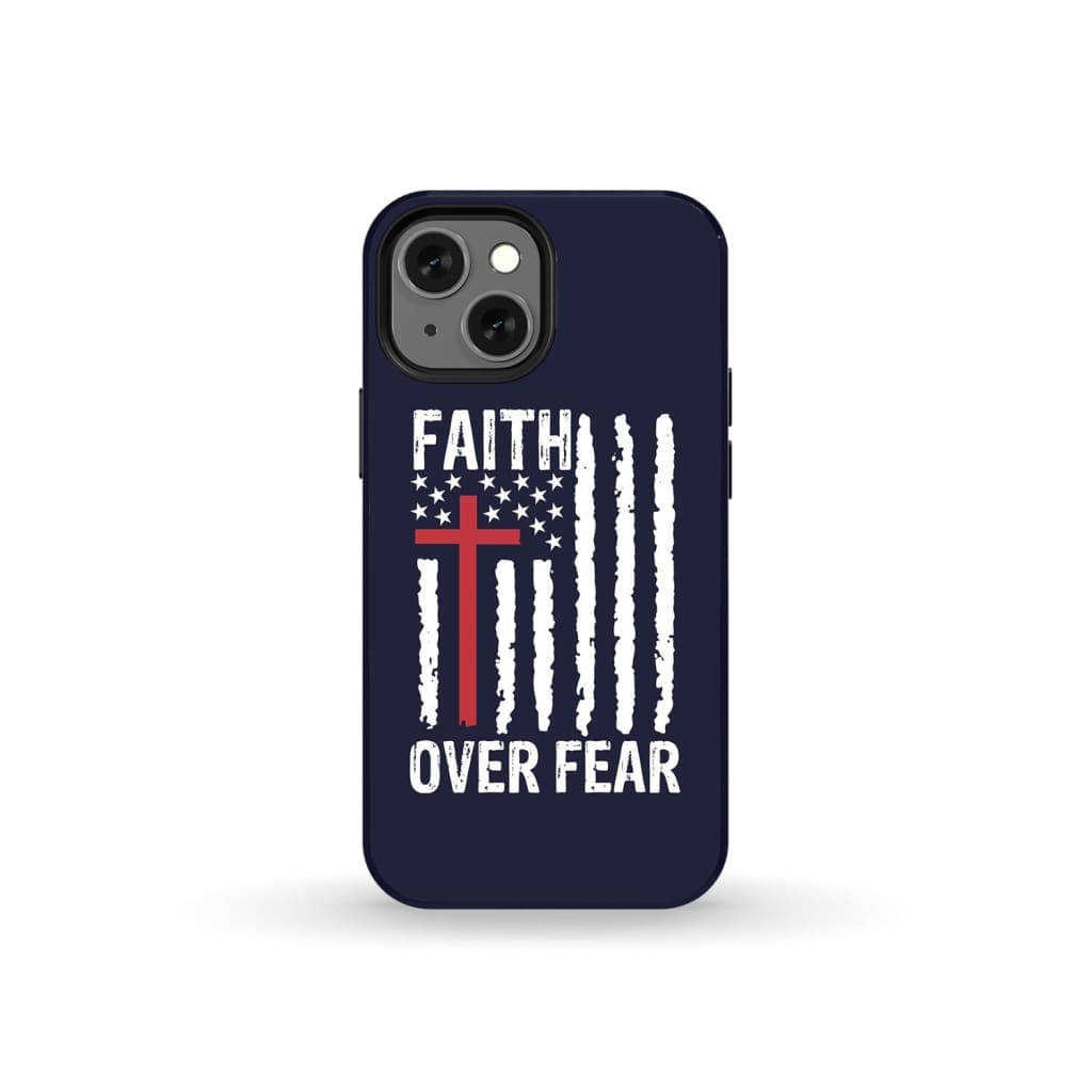 Patriotic Christian phone cases: Faith over fear American flag phone case