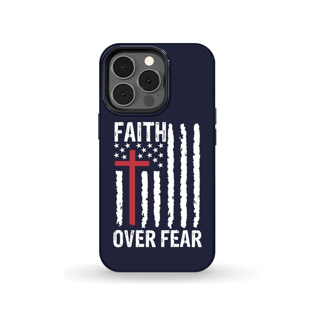 Patriotic Christian phone cases: Faith over fear American flag phone case