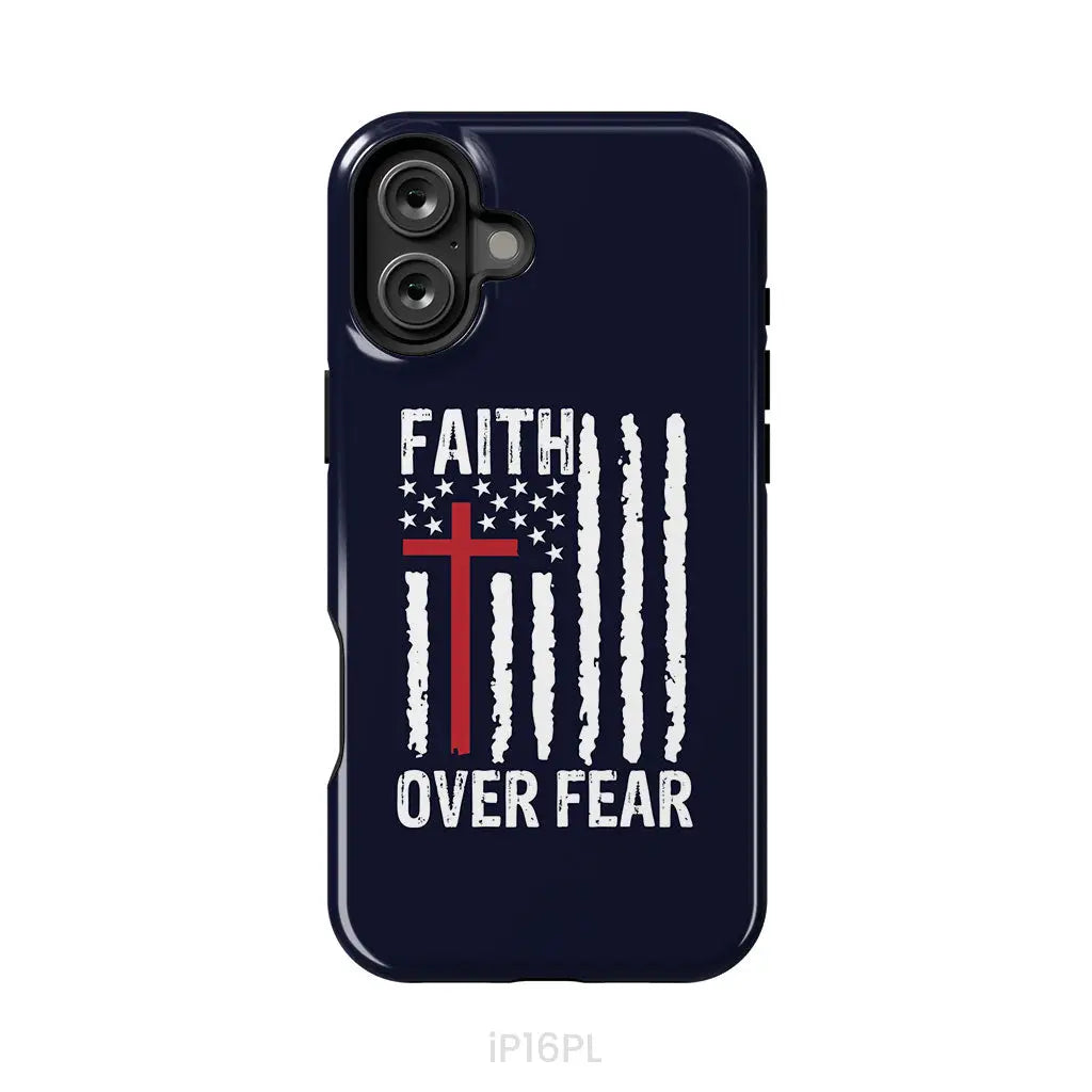 Patriotic Christian phone cases: Faith over fear American flag phone case