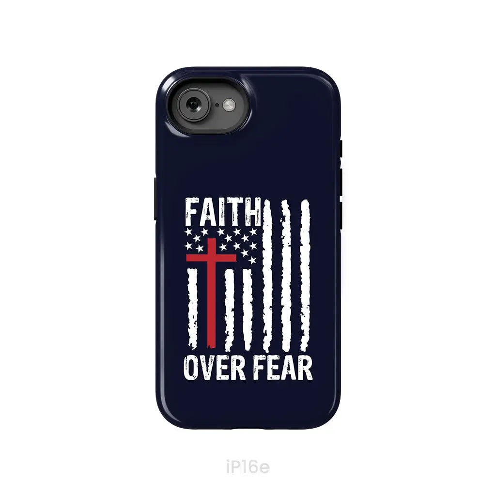 Patriotic Christian phone cases: Faith over fear American flag phone case