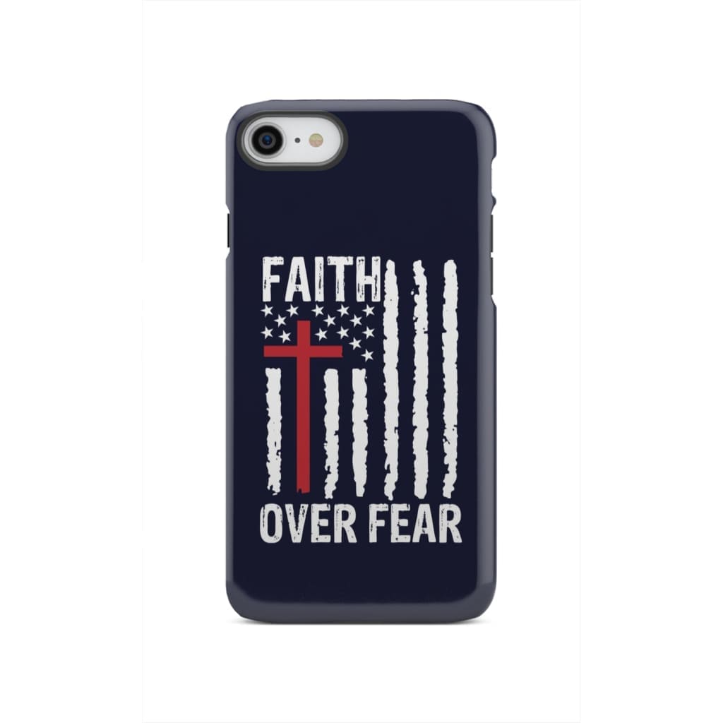 Patriotic Christian phone cases: Faith over fear American flag phone case