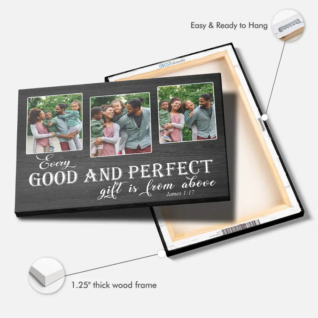 Personalized, Every Good And Perfect Gift Is From Above, Wall Art Canvas With Custom Photo