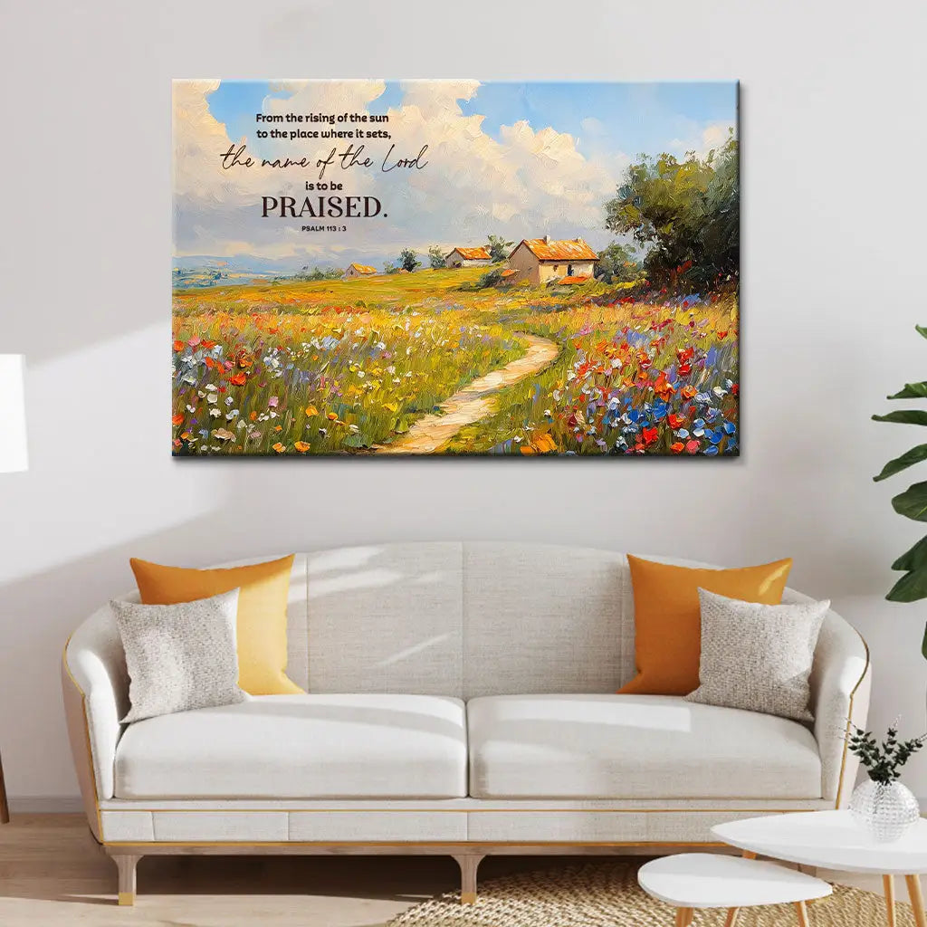 Psalm 113:3 From The Rising Of The Sun Bible Verse Wall Art Canvas Print