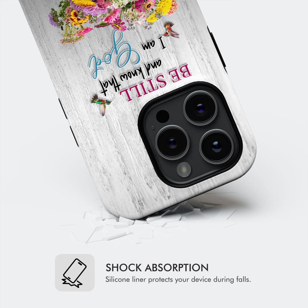 Psalm 46:10 Be Still and Know, Hummingbirds, Vase of Flowers, Phone Case