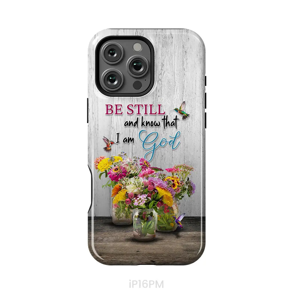 Psalm 46:10 Be Still and Know, Hummingbirds, Vase of Flowers, Phone Case