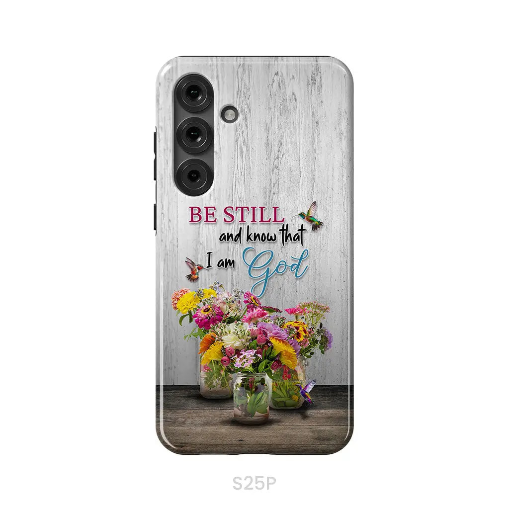 Psalm 46:10 Be Still and Know, Hummingbirds, Vase of Flowers, Phone Case