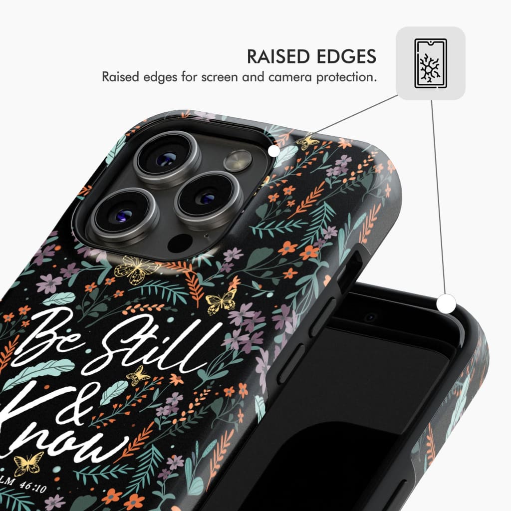 Psalm 46:10 Be still and know, Wildflowers butterflies, Christian phone case