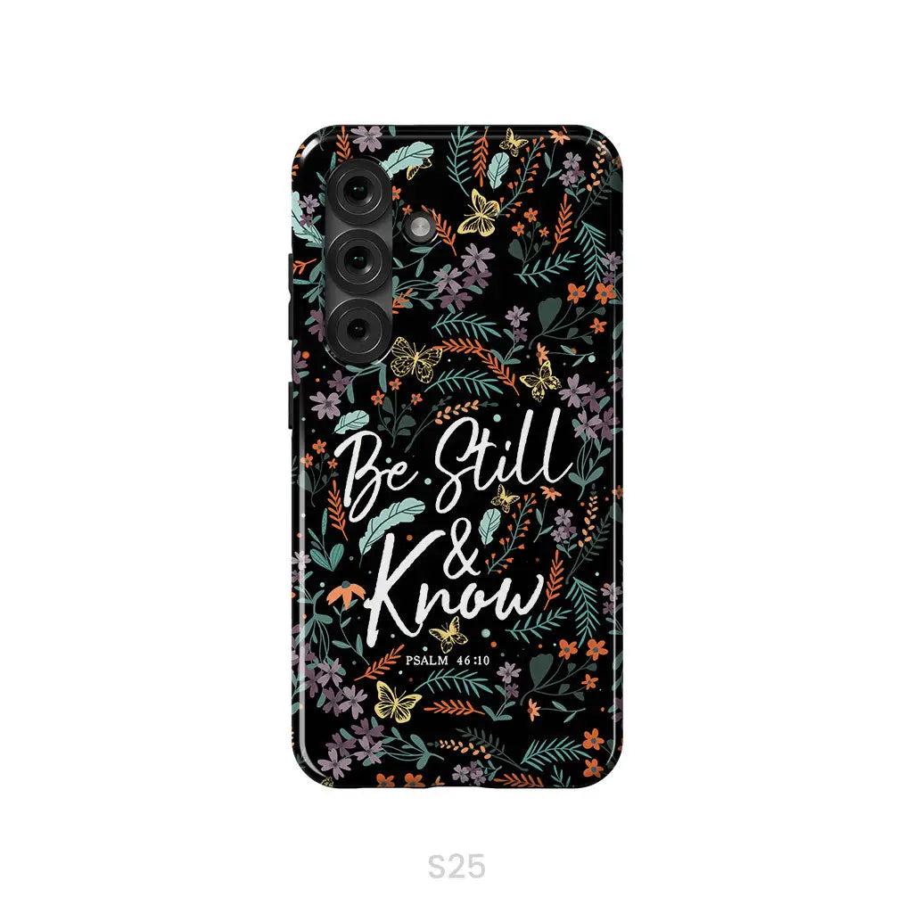 Psalm 46:10 Be still and know, Wildflowers butterflies, Christian phone case