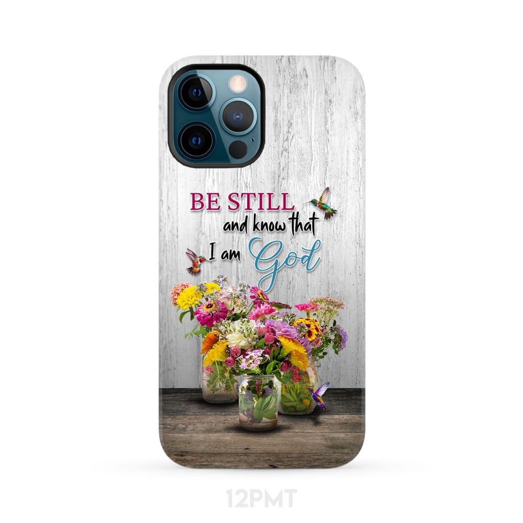 Psalm 46:10 Be Still and Know, Hummingbirds, Vase of Flowers, Phone Case