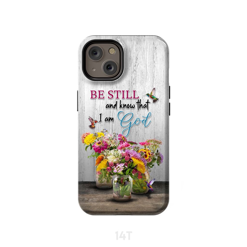 Psalm 46:10 Be Still and Know, Hummingbirds, Vase of Flowers, Phone Case
