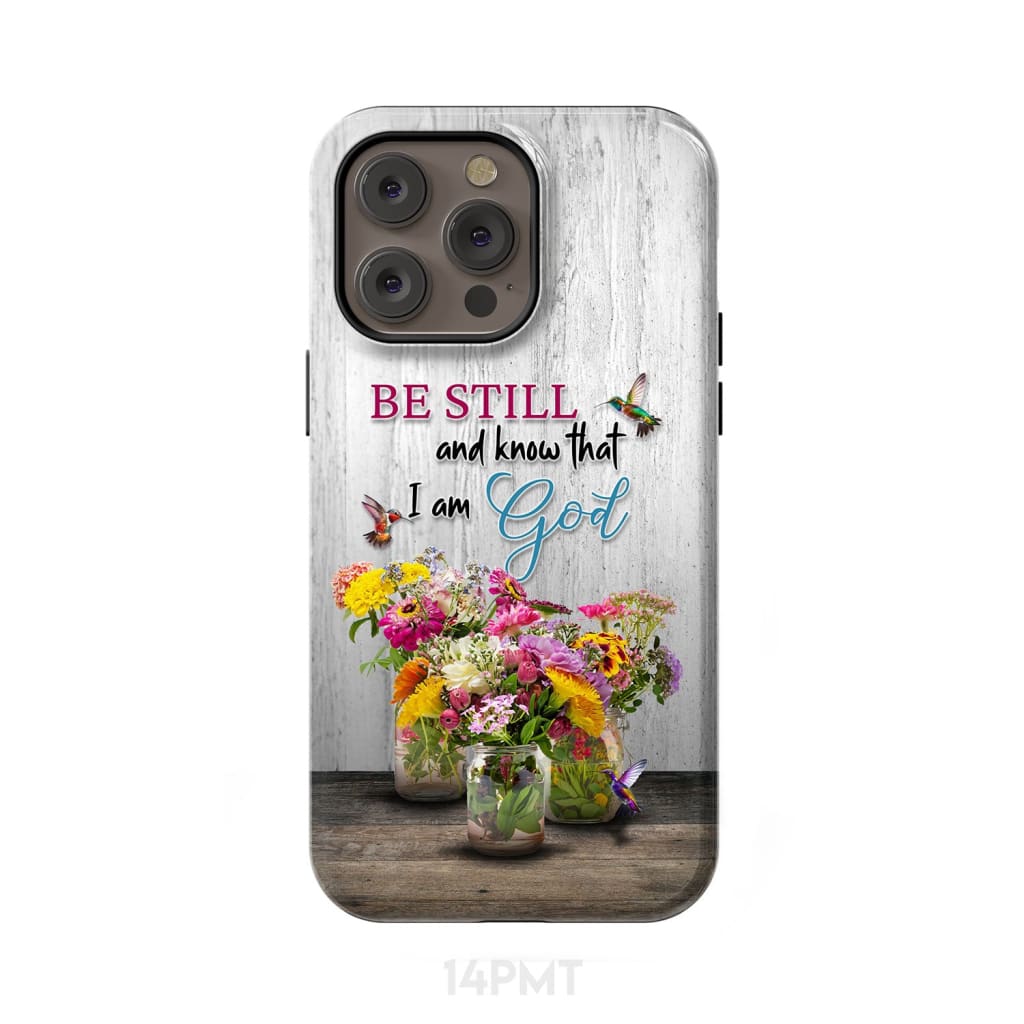 Psalm 46:10 Be Still and Know, Hummingbirds, Vase of Flowers, Phone Case