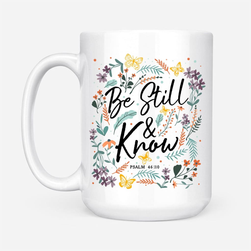 Psalm 46:10 Be Still And Know, Wildflowers Butterflies, Christian Coffee Mug