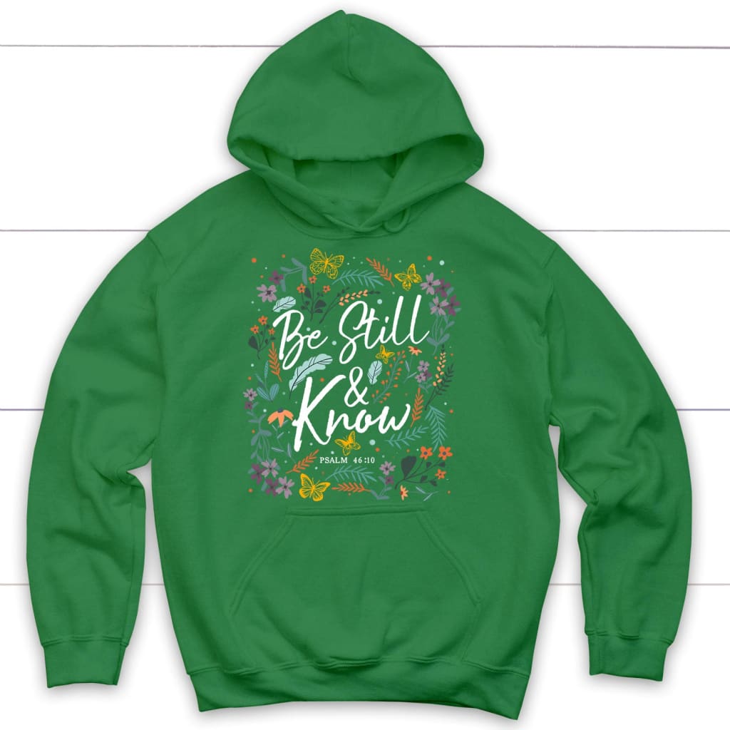 Psalm 46:10 Be Still And Know, Wildflowers Butterflies, Christian Hoodie