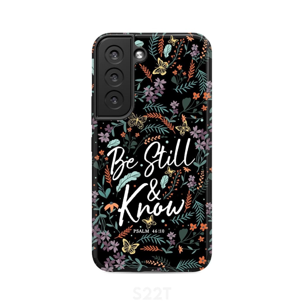 Psalm 46:10 Be still and know, Wildflowers butterflies, Christian phone case