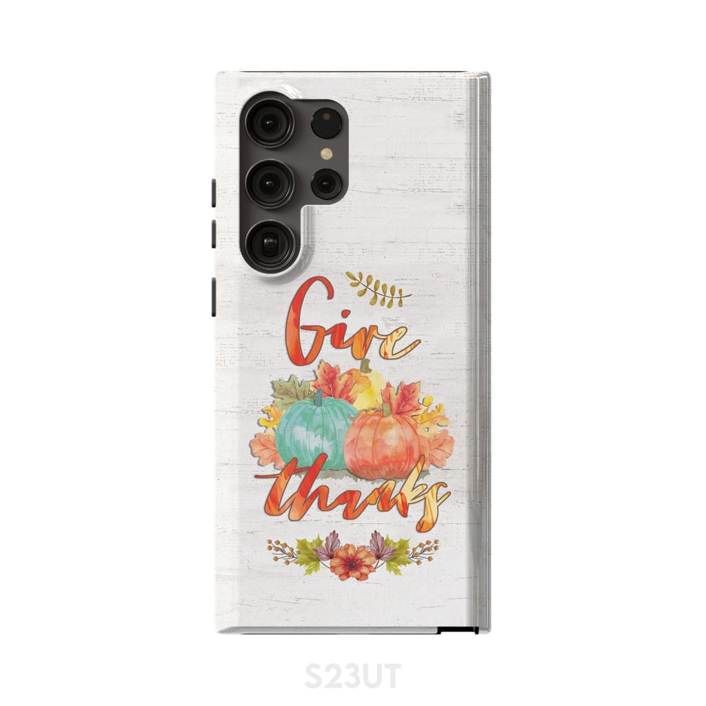 Pumpkin, Thanksgiving, Give thanks phone case